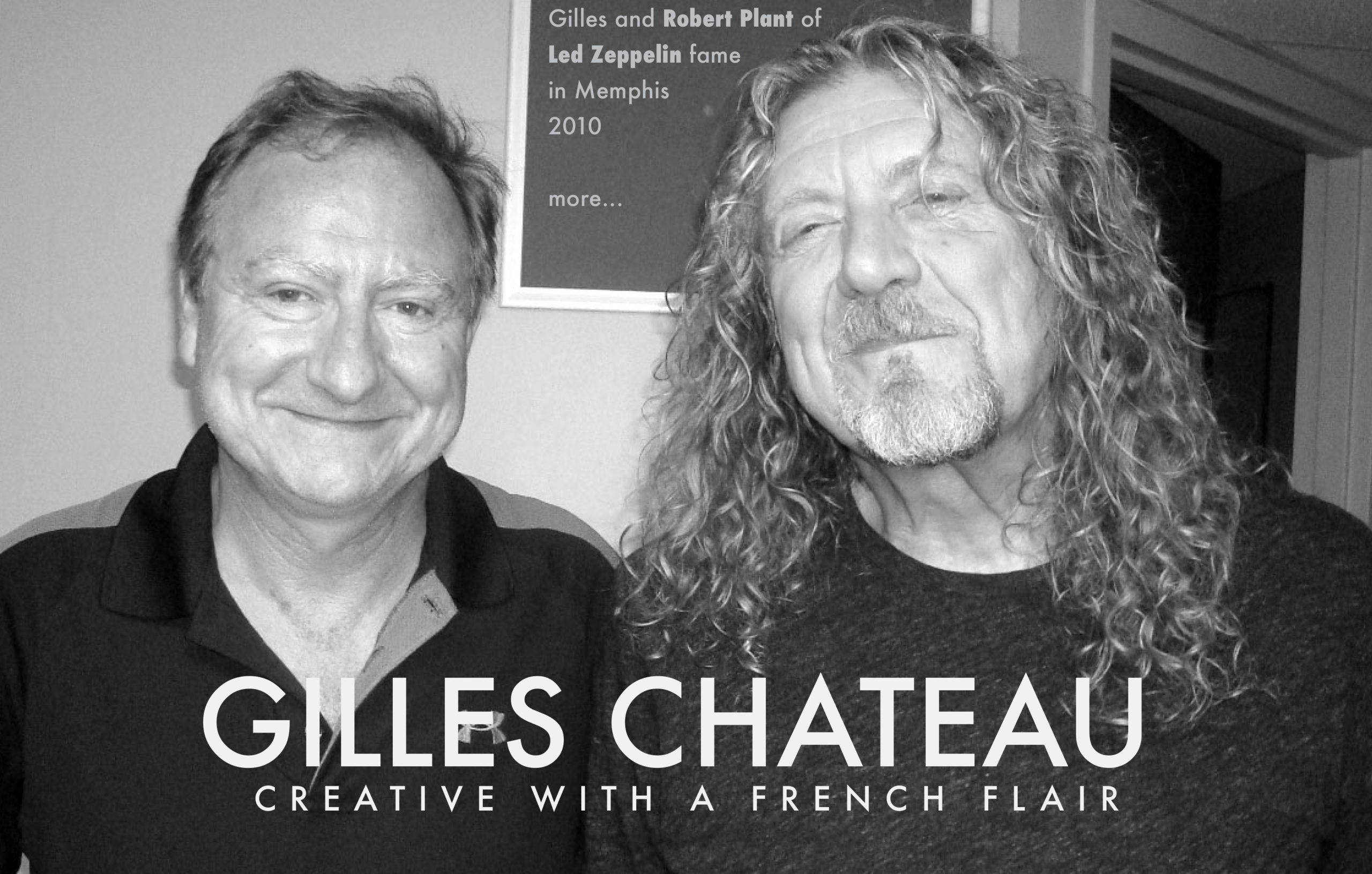 Gilles Chateau + Robert Plant
